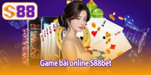Game bài online S88bet