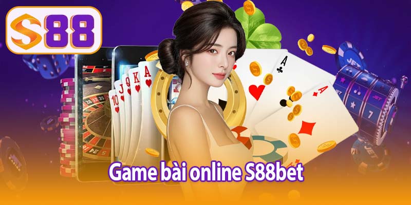Game bài online S88bet